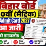 Bihar Board 10th Dummy Admit Card 2027 Out : बिहार बोर्ड मैट्रिक परीक्षा 2027 Dummy Admit Card हुआ जारी, यहाँ से करे डाउनलोड