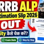 RRB ALP City Intimation Slip 2026 Out @rrb.digialm.com, Direct Link to Check Exam City
