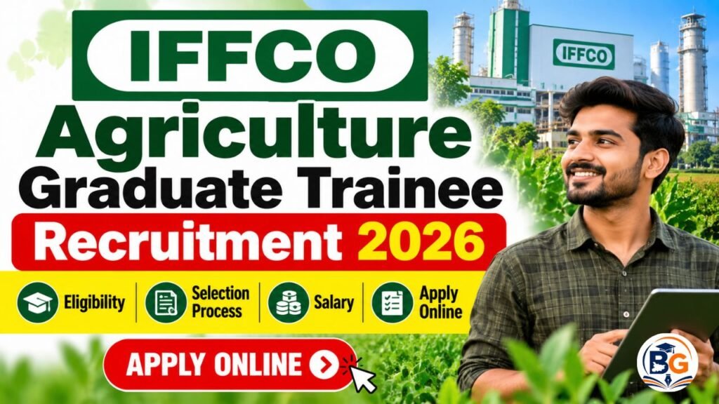 IFFCO Agriculture Graduate Trainee Recruitment 2026